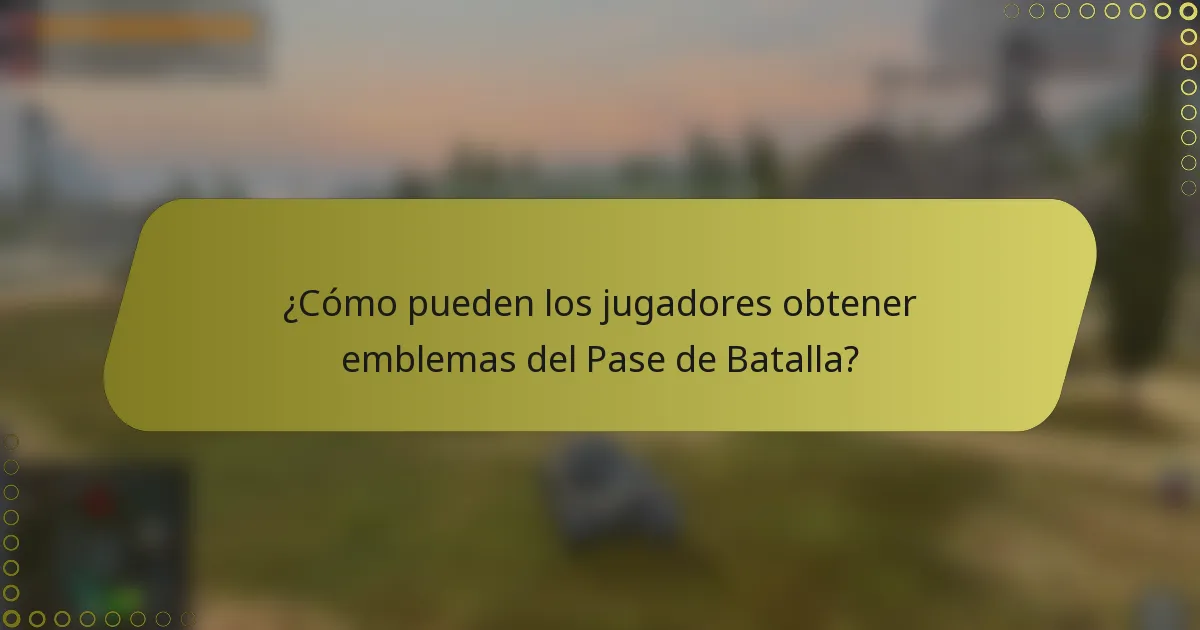 ¿Cómo pueden los jugadores obtener emblemas del Pase de Batalla?