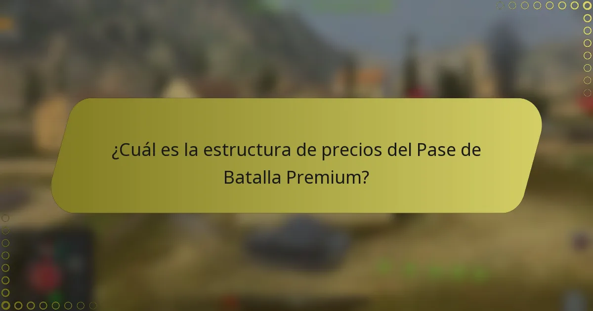 ¿Cuál es la estructura de precios del Pase de Batalla Premium?