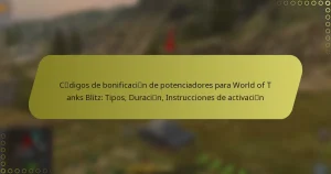 featured-image-cmao-digos-de-bonificacimao-n-de-potenciadores-para-world-of-tanks-blitz-tipos-duracimao-n-instrucciones-de-activacimao-n