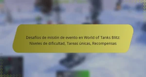 featured-image-desafios-de-mision-de-evento-en-world-of-tanks-blitz-niveles-de-dificultad-tareas-unicas-recompensas