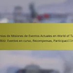 Premios de Misiones de Eventos Actuales en World of Tanks Blitz: Eventos en curso, Recompensas, Participación